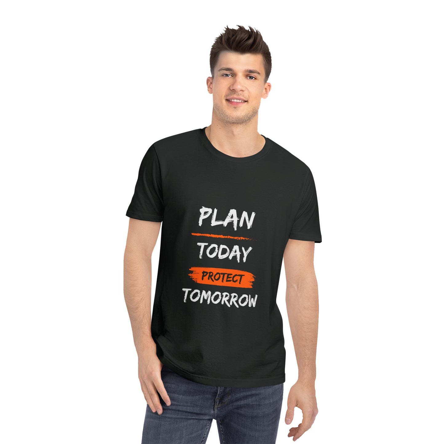 Plan Today Protect Tomorrow T-Shirt