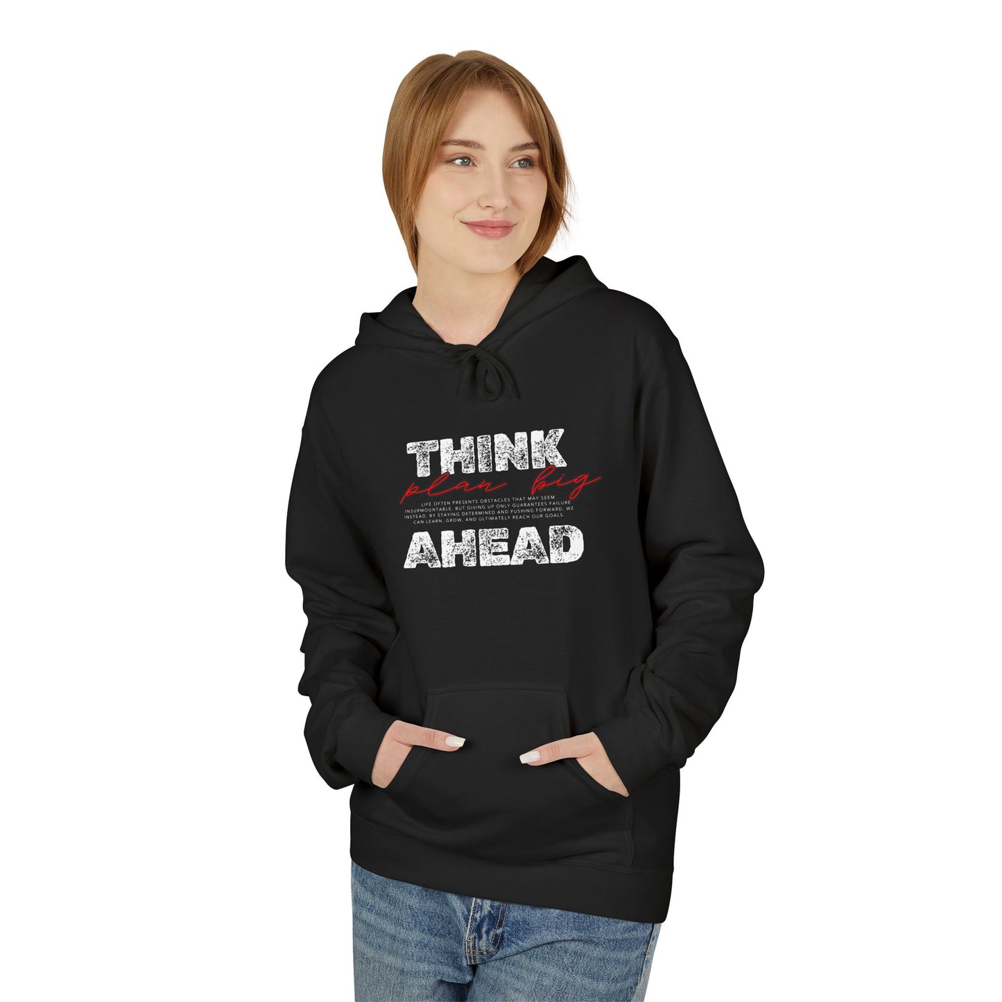 Think Ahead Hoodie — Motivational Graphic Pullover