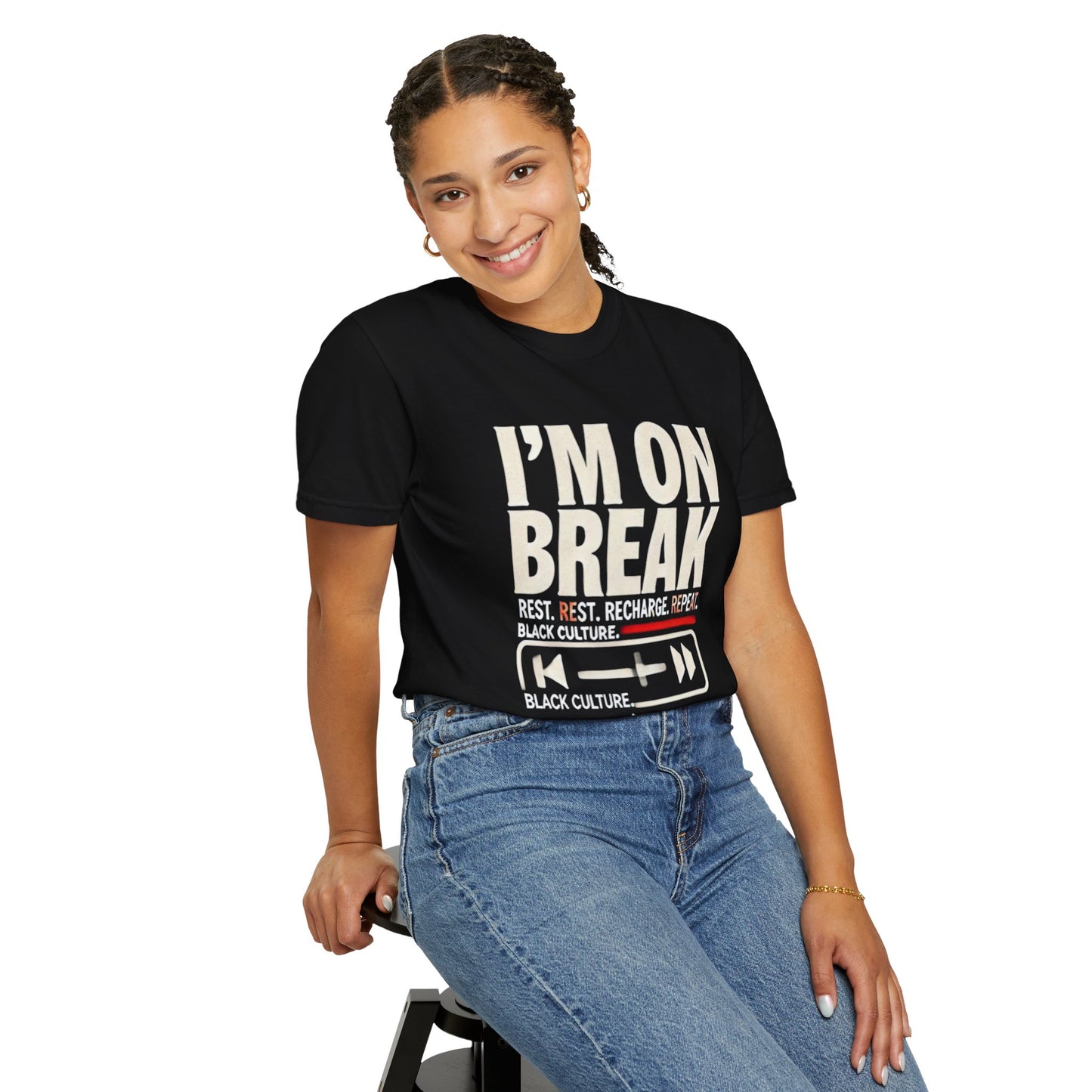 Unisex Garment-Dyed T-Shirt - "I'm On Break" - Celebrate Black Culture, Rest & Recharge