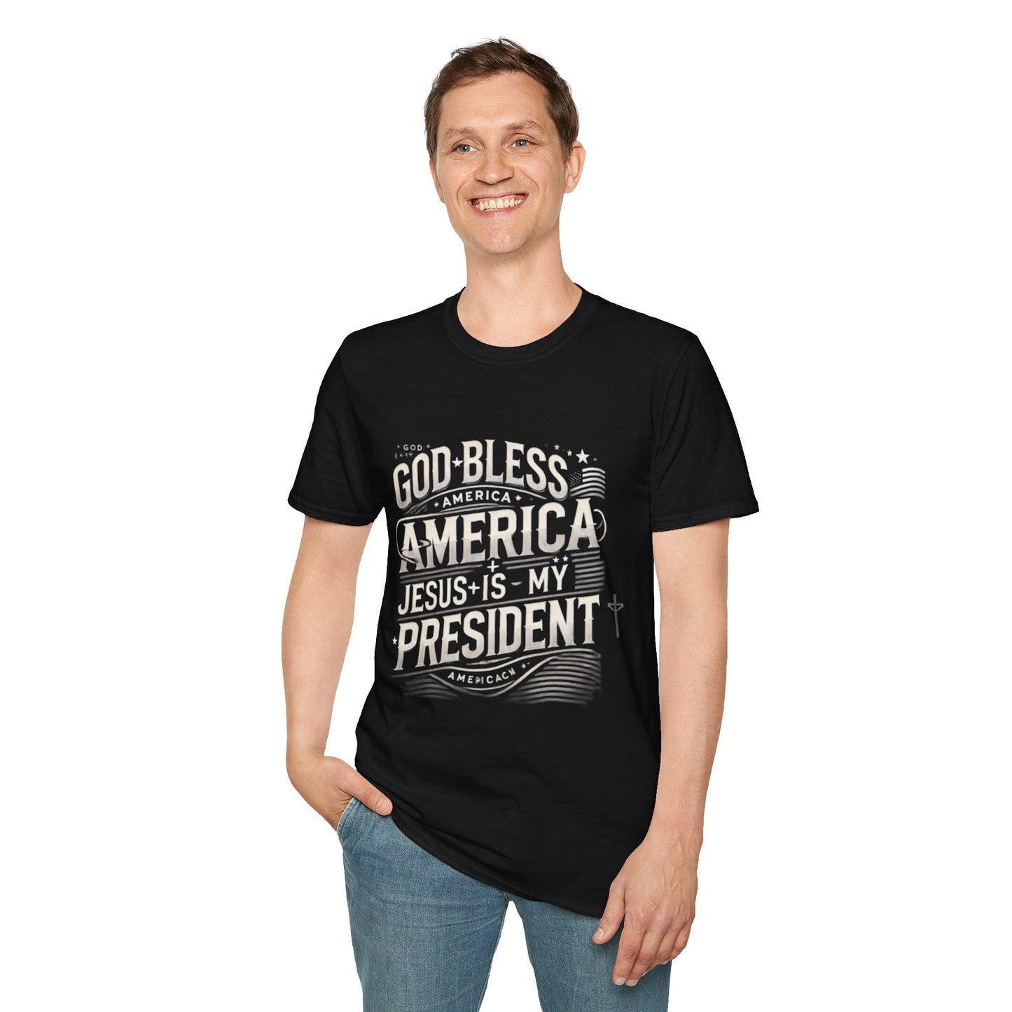 God Bless America Unisex Softstyle T-Shirt - Jesus is My President