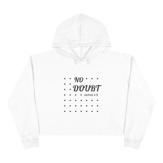 Inspirational Crop Hoodie - 'No Doubt' James 1:5