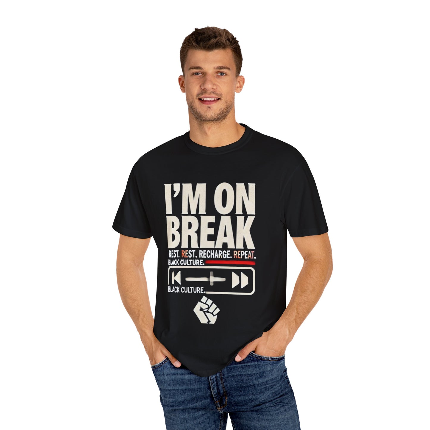 Unisex Garment-Dyed T-Shirt - "I'm On Break" - Celebrate Black Culture, Rest & Recharge