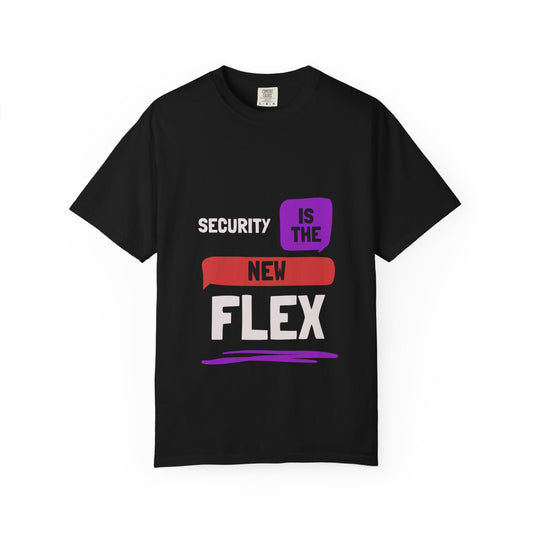 Security Is The New Flex T-Shirt